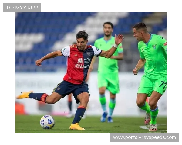 维罗纳进攻乏力 卡利亚里客场有望突破